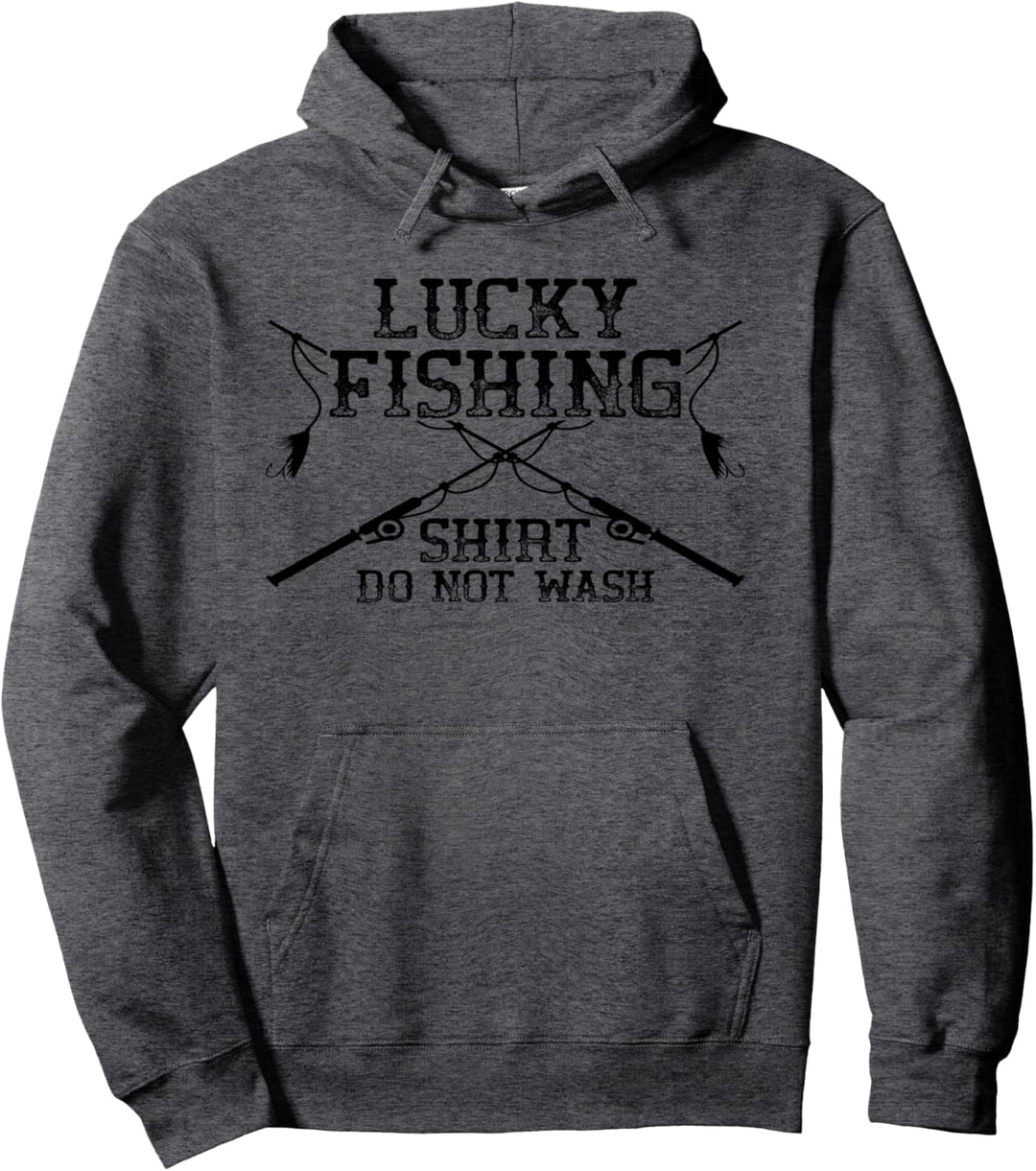 Lucky Fishing Do Not Wash Cool Fish Funny Fishing Hobb Pullover Hoodie