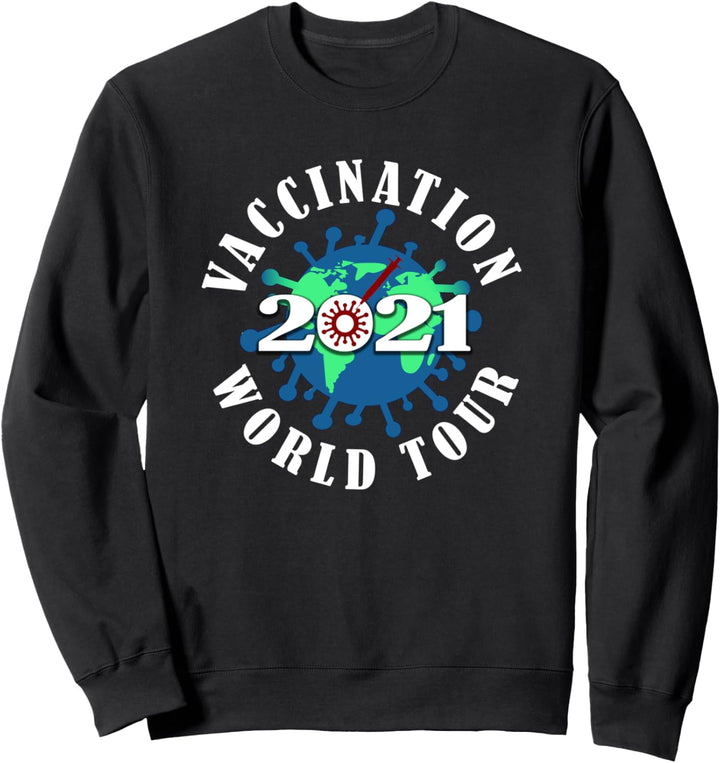 Vaccination World Tour 2021 Impfen Impfung Sweatshirt