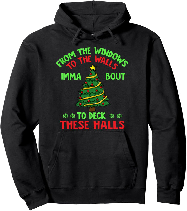 From The Window To The Wall Christmas Pullover Hoodie