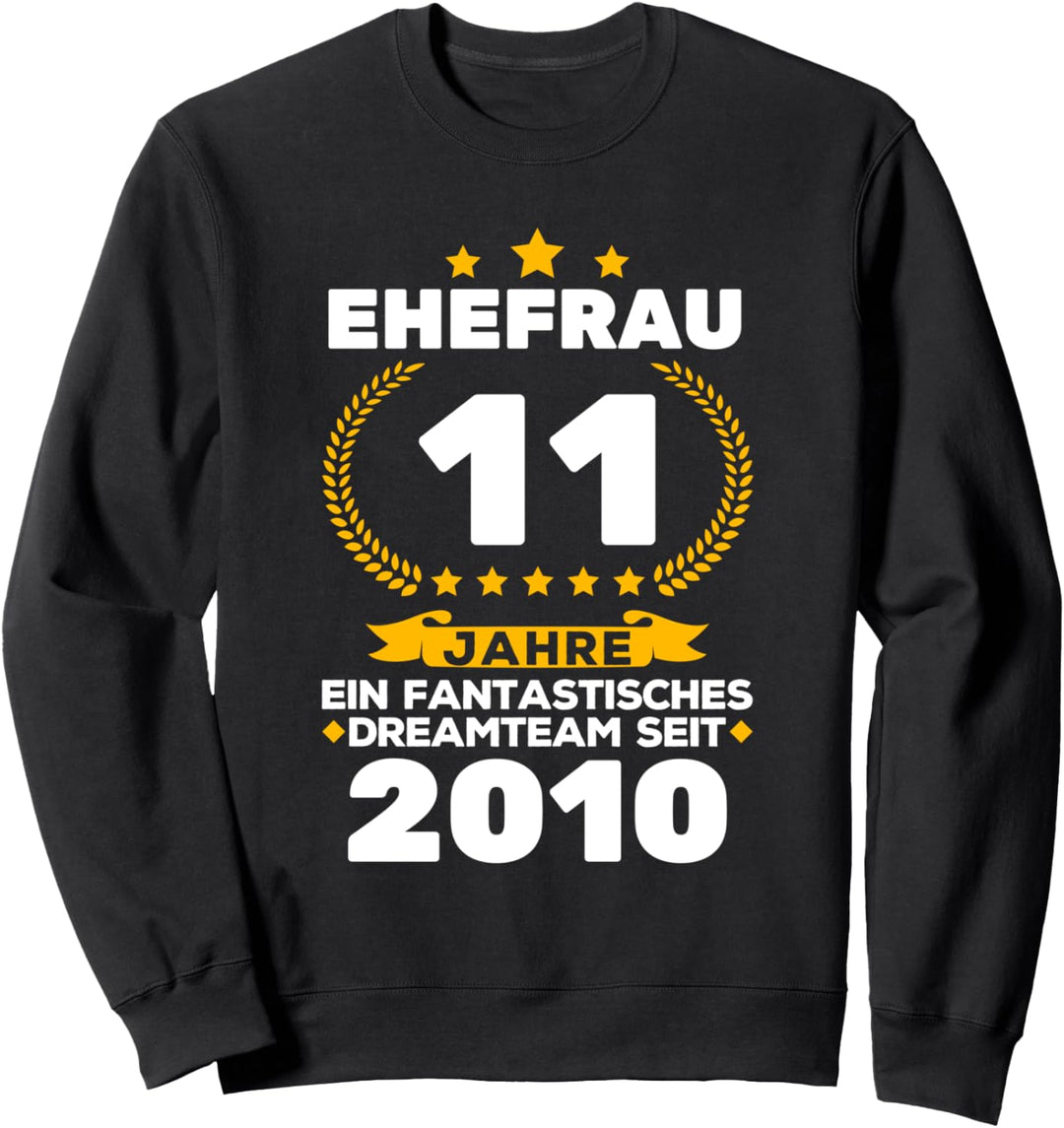 11. Hochzeitstag Stahlhochzeit Ehefrau Sweatshirt