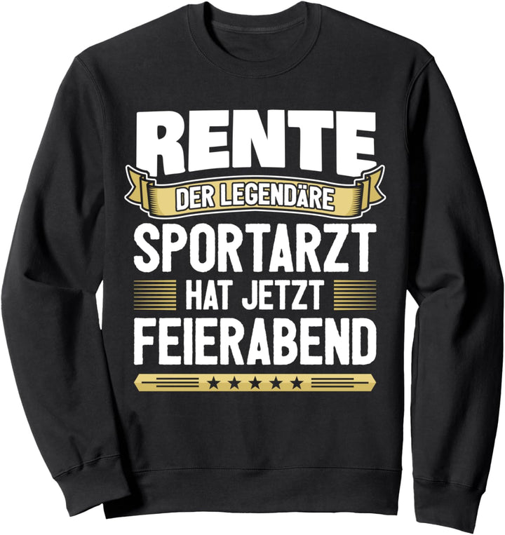 Rentner Sportarzt Sweatshirt