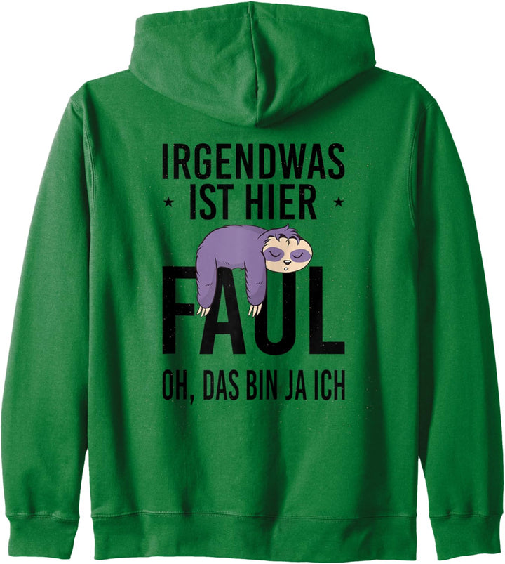 Lustiges Faultier Ich bin Faul Design Kapuzenjacke