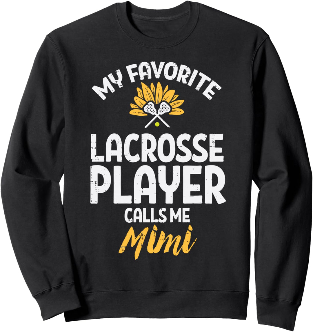 Favorite Lacrosse Player Mimi Lax Familie Oma Oma Oma Frauen Sweatshirt