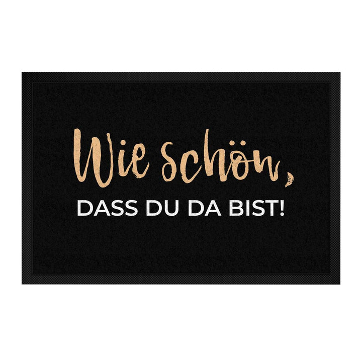 printplanet - Fussmatte mit Spruch: Schön DASS du da bist - 60 cm x 40 cm 60 x 40 cm 06 Schön Dass d