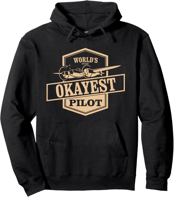 World's Okayest Pilot Funny Flying Pullover Hoodie
