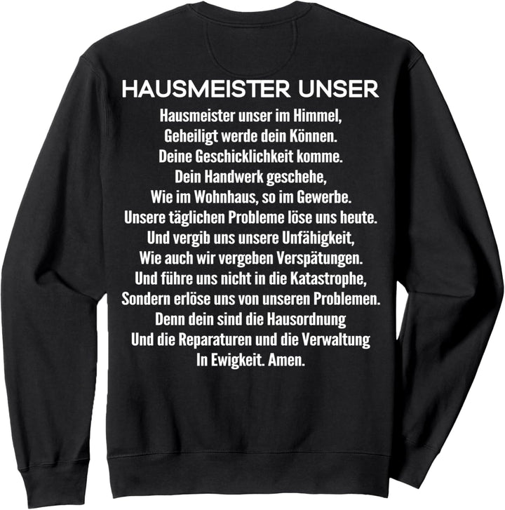 Hausmeister Unser Gebet Hausmeister Sweatshirt