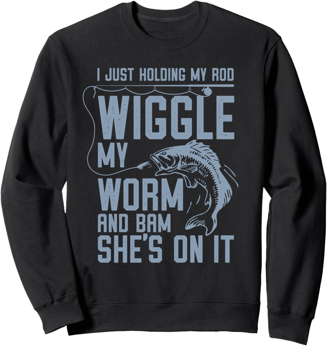 Ich halte einfach meine Rute Cooler Fisch Fischer Fischerin Sweatshirt