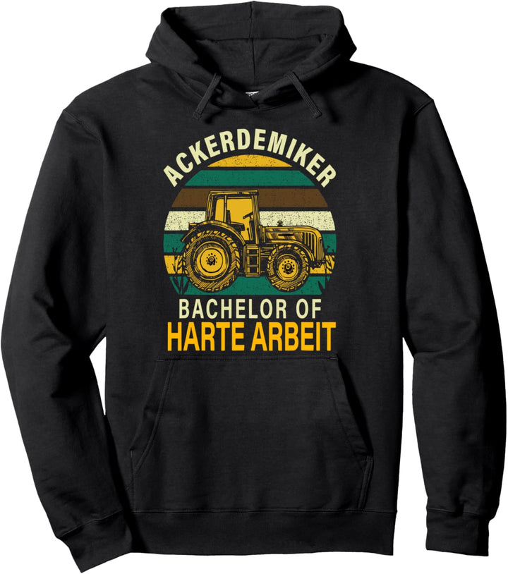 Bauer Geschenk Trecker Bachelor of harte Arbeit Ackerdemiker Pullover Hoodie