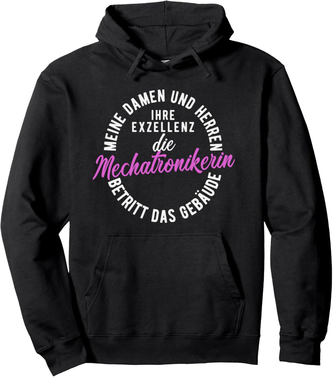 Lustiger Spruch Mechatronikerin Pullover Hoodie