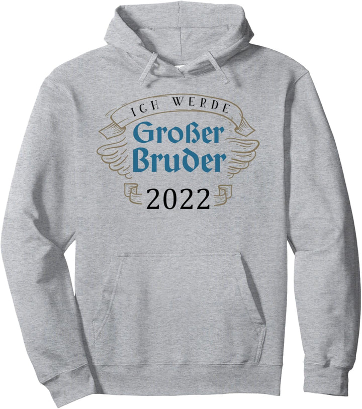 Ich werde Grosser Bruder 2022 Pullover Hoodie