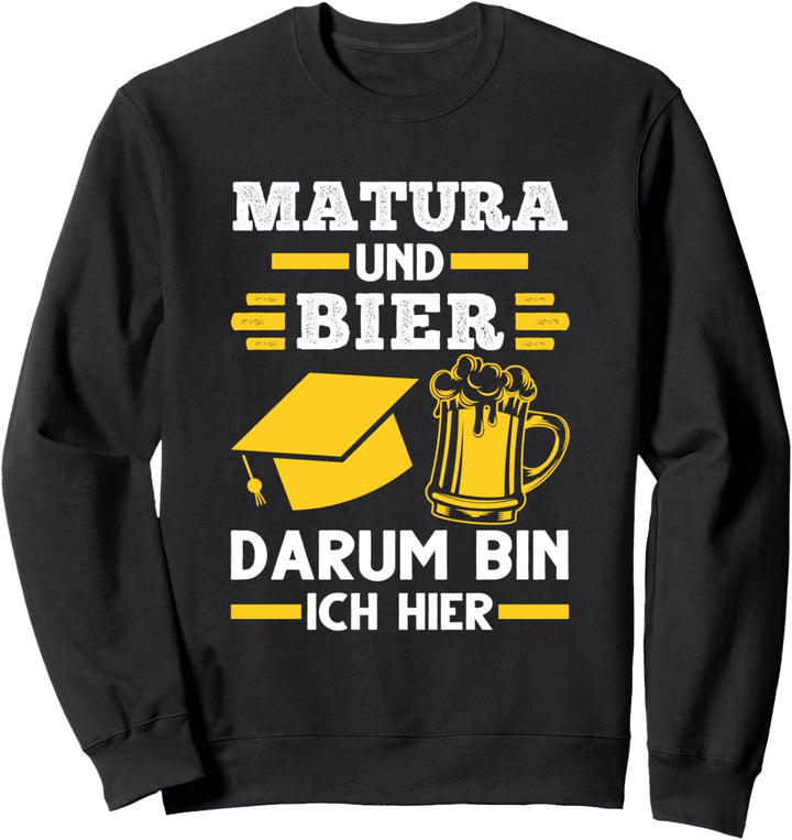 Matura Abschluss Prüfung Sweatshirt