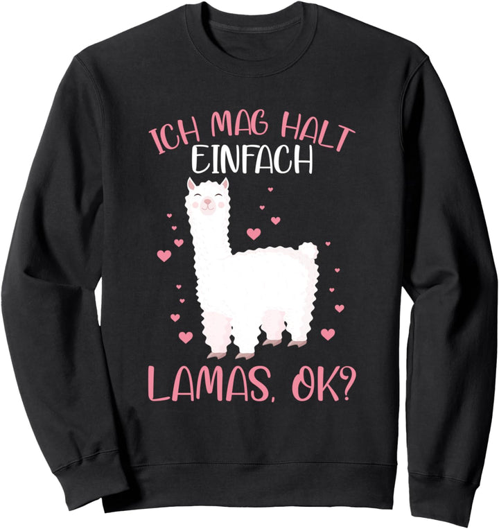 Ich Mag Halt Einfach Lamas Alpaka Bauernhof Spruch Sweatshirt
