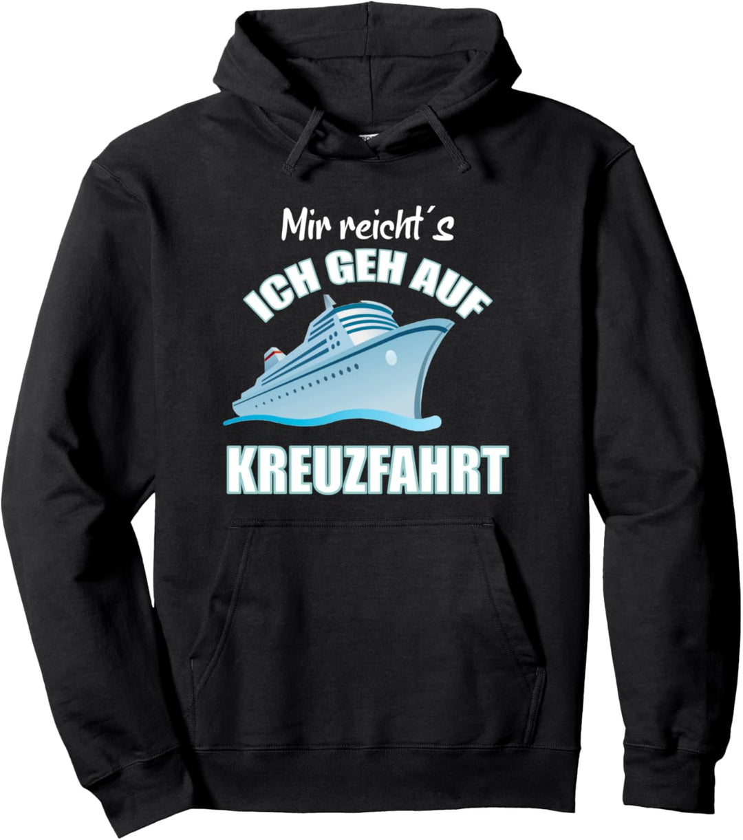 Kreuzfahrt See Kreuzfahrtschiff Seereise Schiff Spruch MSFF Pullover Hoodie