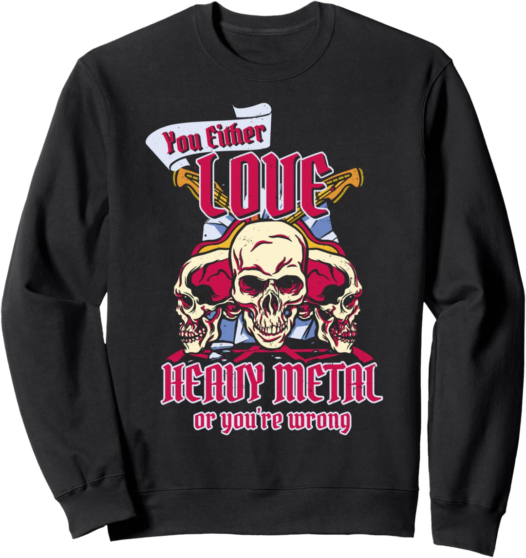 Heavy Metal Musik Sweatshirt