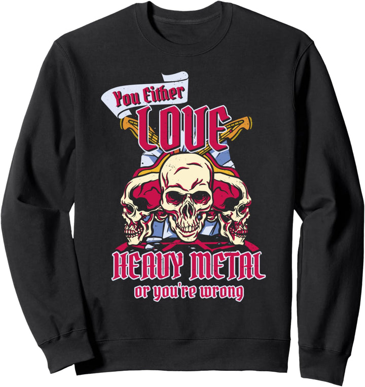 Heavy Metal Musik Sweatshirt