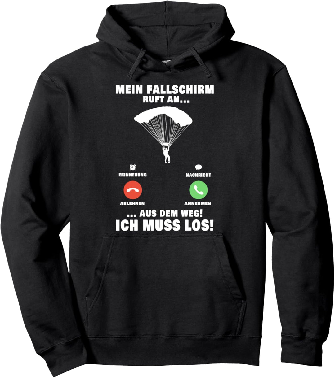 Mein Fallmschirm ruft an Fallschirmspringer Skydive Pullover Hoodie