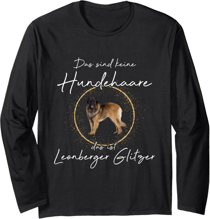 Das ist Leonberger Glitzer Hund Hunde Hundemama Pfote Langarmshirt