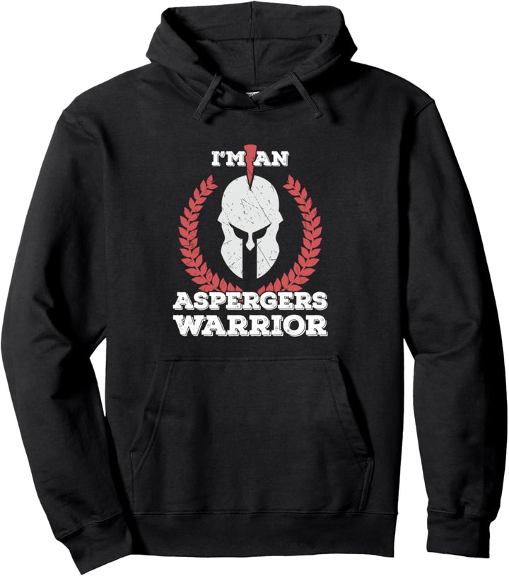 I'm an Aspergers Warrior Asperger Syndrome Awareness Pullover Hoodie