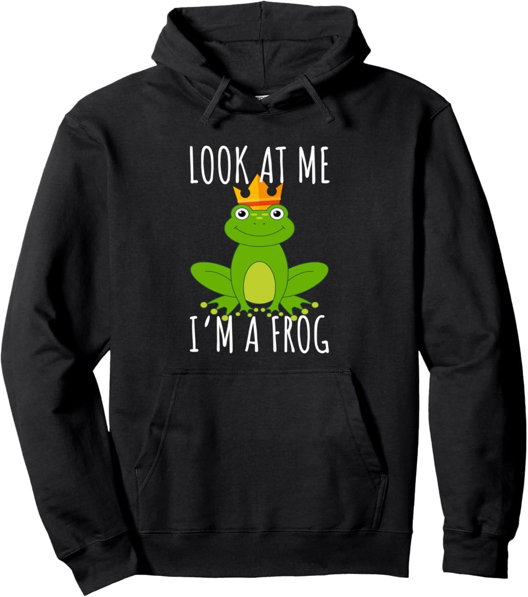 Look At Me I'm A Frog Kiss Me Lustiges Frosch Flirt Party Pullover Hoodie