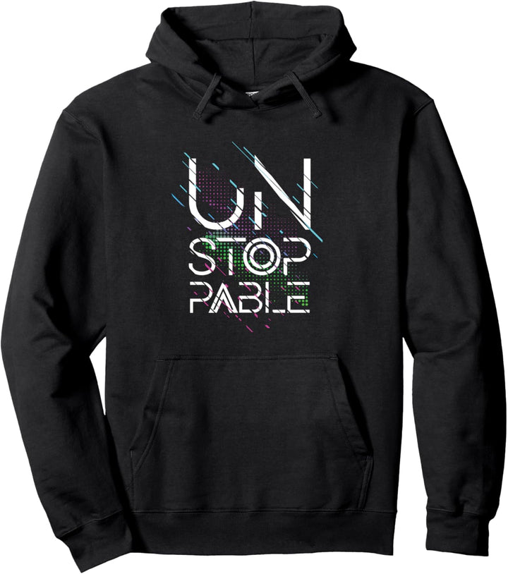 Geiles t shirt Design, Unstoppable Hoodie, Power Motivation Pullover Hoodie
