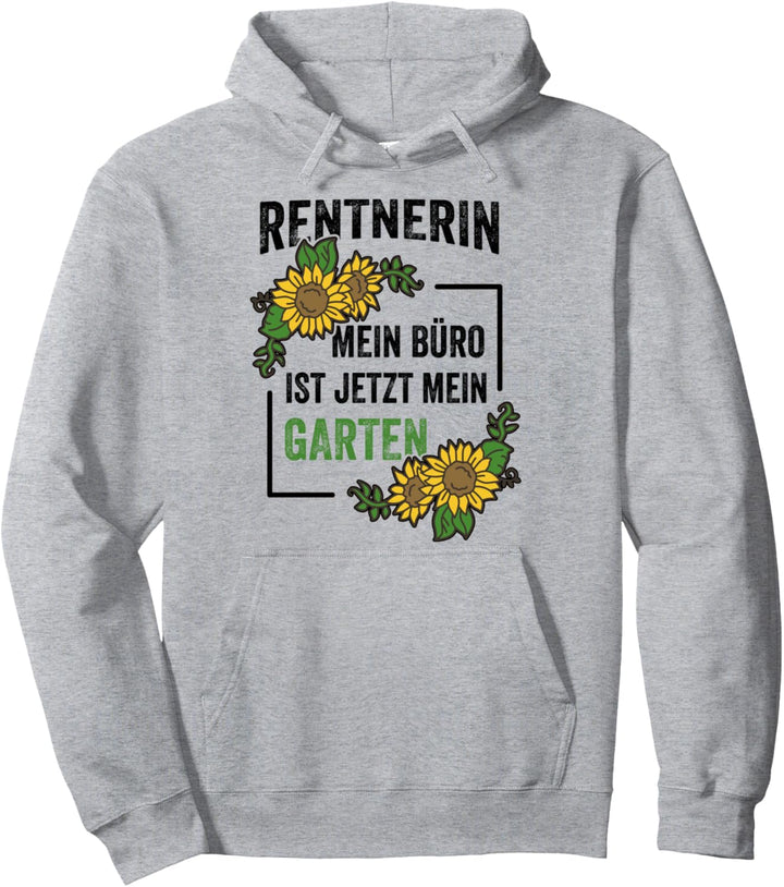 Hobbygärtnerin und in Rente im Garten lustiges Ruhestand Pullover Hoodie
