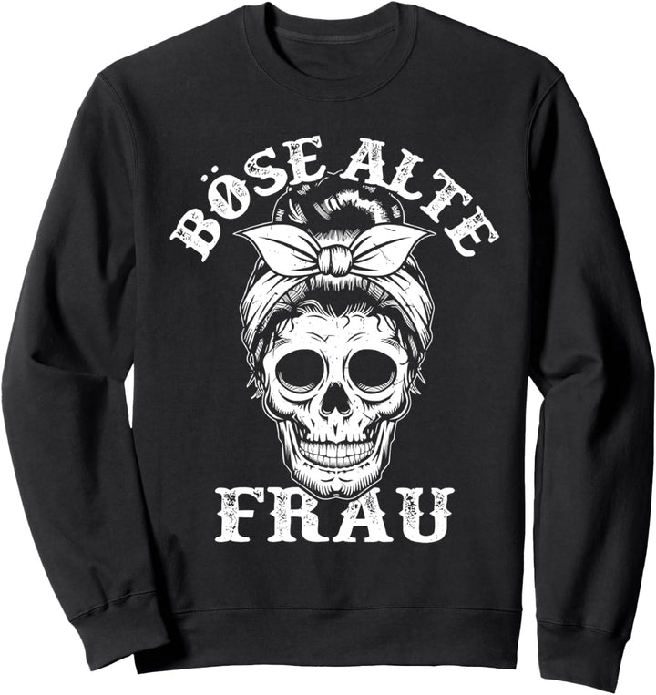 Böse Alte Frau unordentlicher Brötchenschädel Sweatshirt