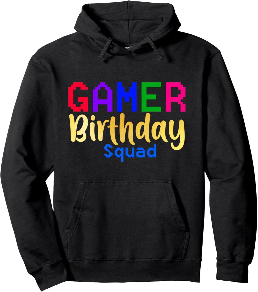 Gamer Birthday Squad Party Happy B-Day Video Game Party Gift Pullover Hoodie