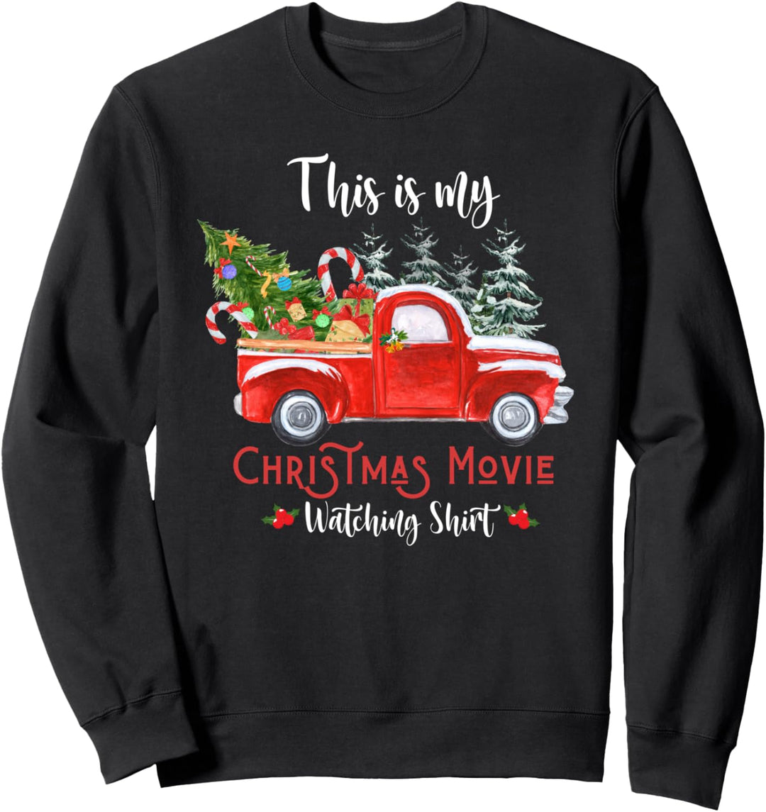 Das ist mein Hemd zum Anschauen von Weihnachtsfilmen Sweatshirt