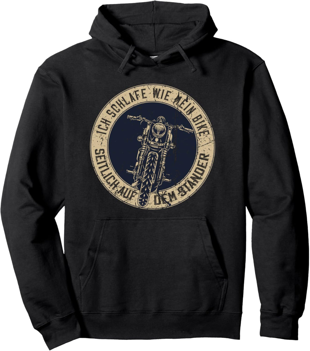 Ich schlafe wie mein Bike, seitlich auf dem Ständer. Pullover Hoodie