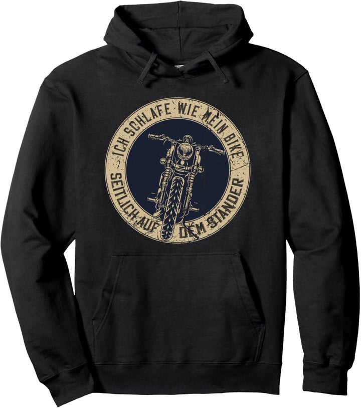 Ich schlafe wie mein Bike, seitlich auf dem Ständer. Pullover Hoodie