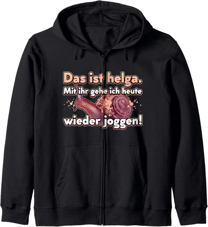 Das Ist Helga Mit Ihr Gehe Ich Heute Wieder Joggen, Jogger Kapuzenjacke