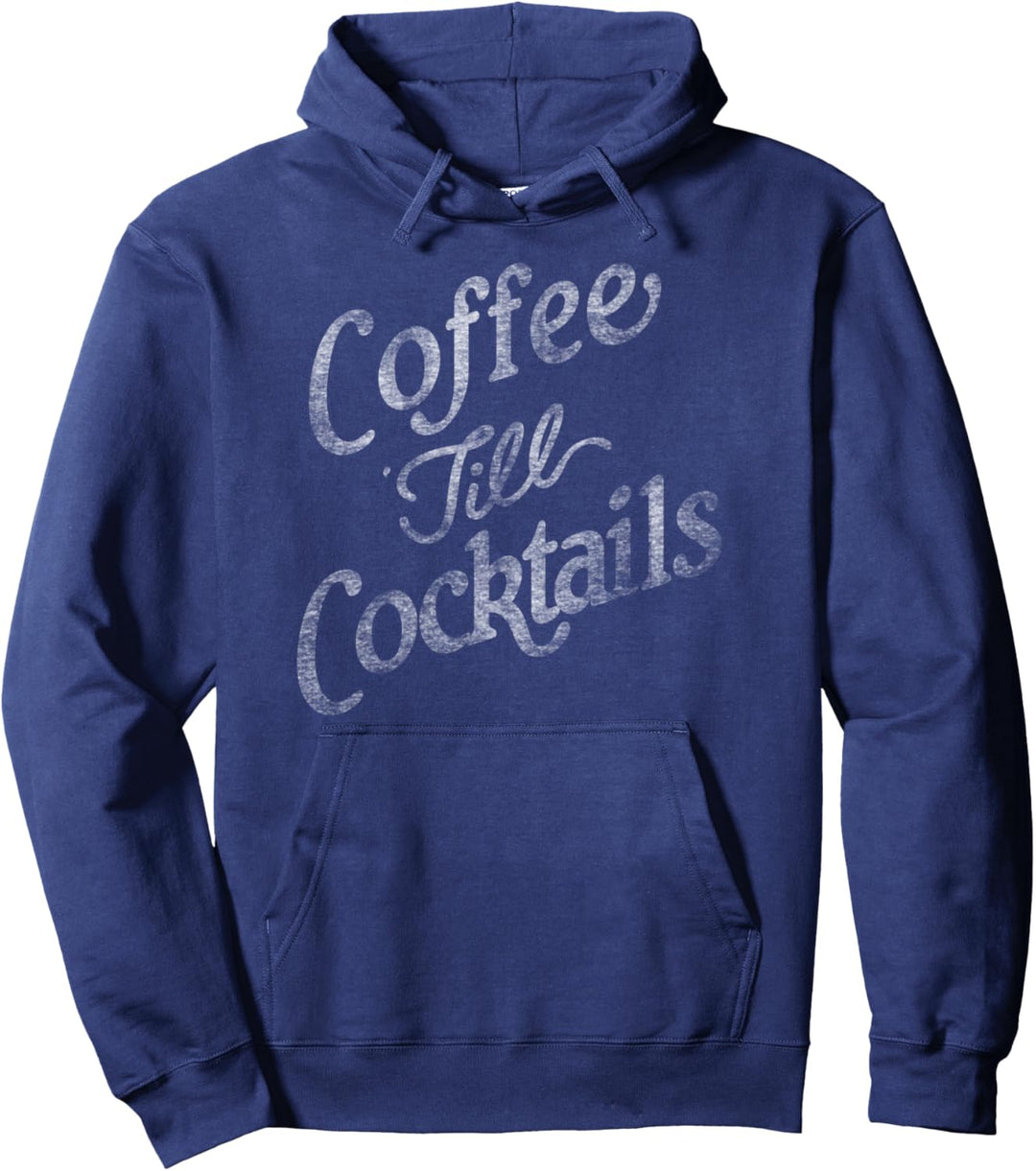 Coffee 'Til Cocktails Script Vintage Pullover Hoodie