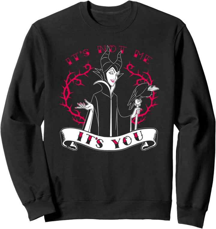 Disney Villains Valentines Maleficent It's Not Me It's You Sweatshirt