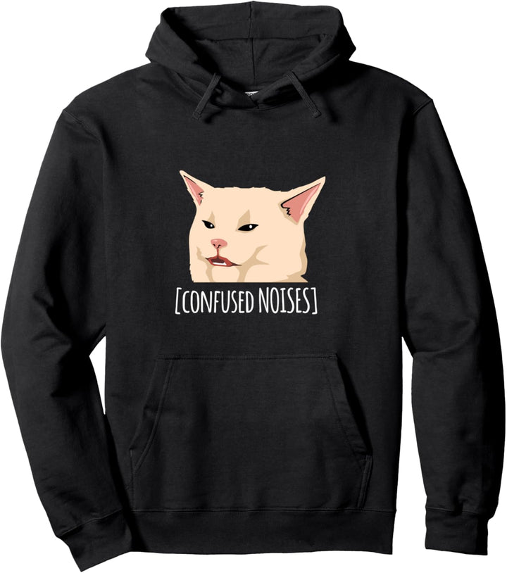 Verwirrte Katze Meme Verwirrte Geräusche lustig Pullover Hoodie