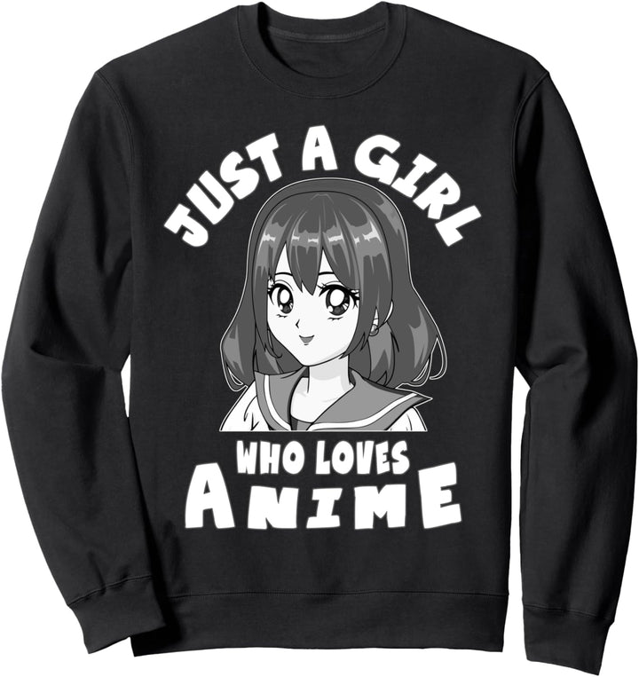Nur ein Mädchen, das Anime liebt - Teen Girls Anime & Manga Sweatshirt