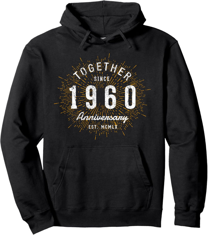 Jahrestag Zusammen seit 1960 Pullover Hoodie