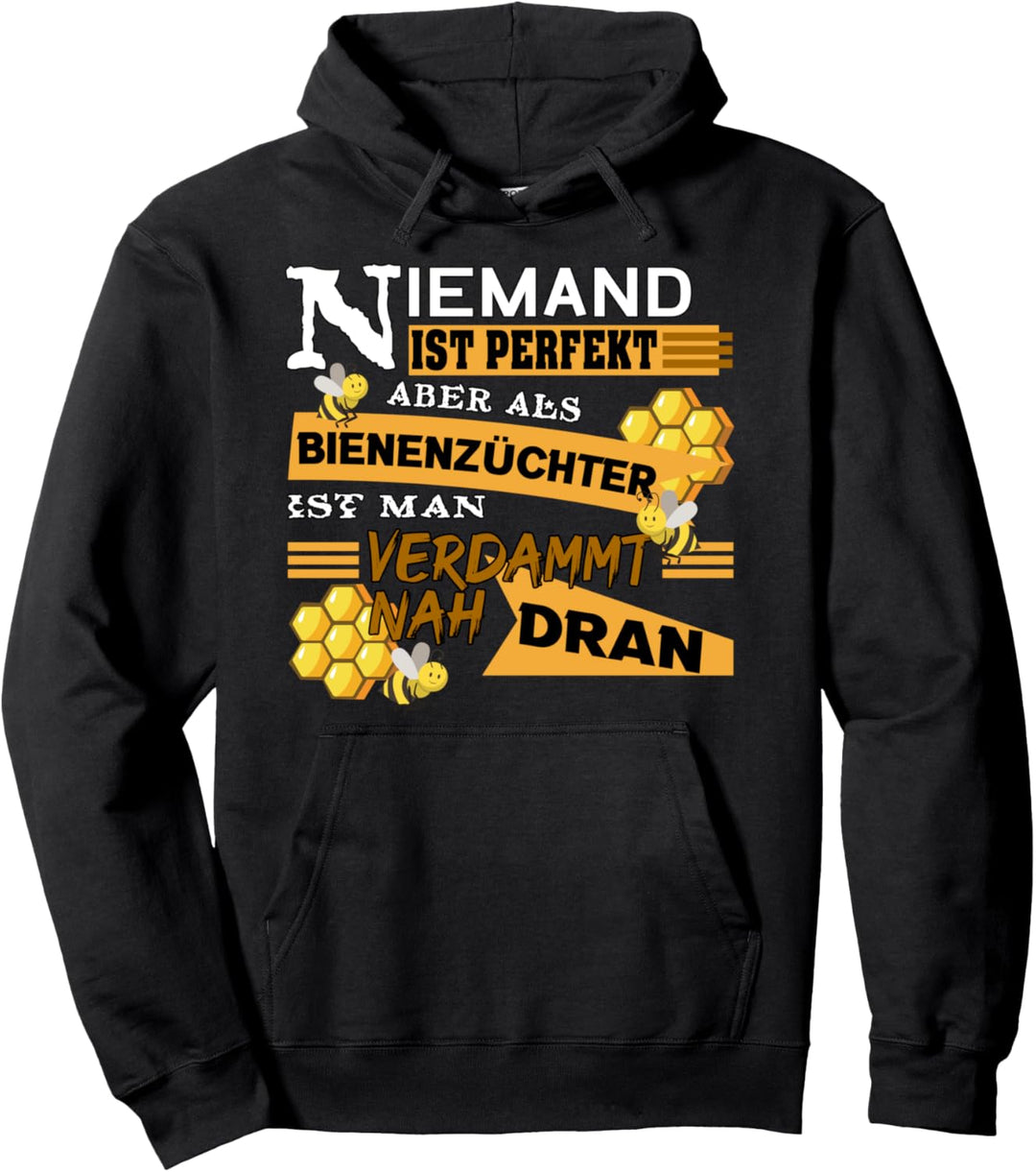 Bienenzüchter - Niemand Ist Perfekt Pullover Hoodie