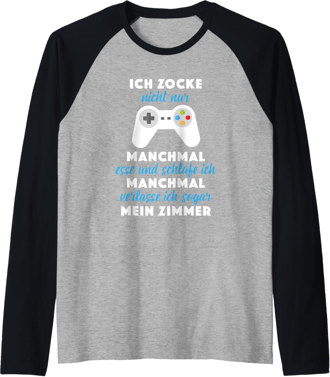 Lustiges Zocker Spruch Outfit Video Gamer Games PC Konsole Raglan