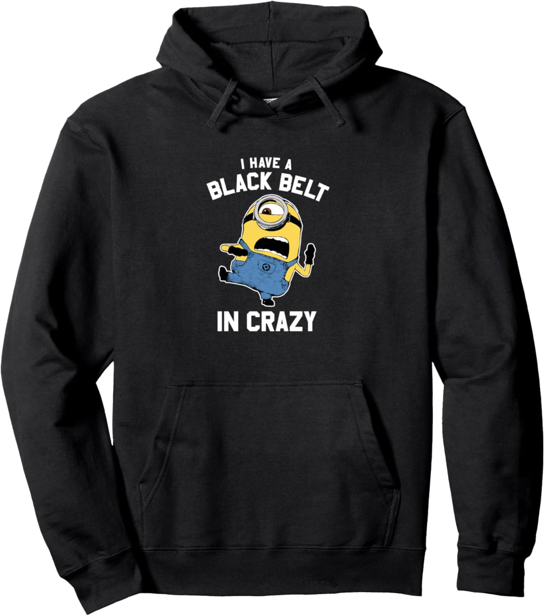 Despicable Me Minions Stuart I Have A Black Belt In Crazy Pullover Hoodie