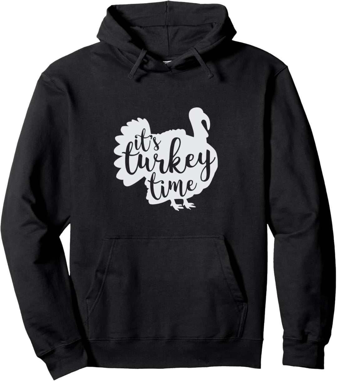 Cute It's Turkey Time Thanksgiving Holiday Feast Pullover Hoodie