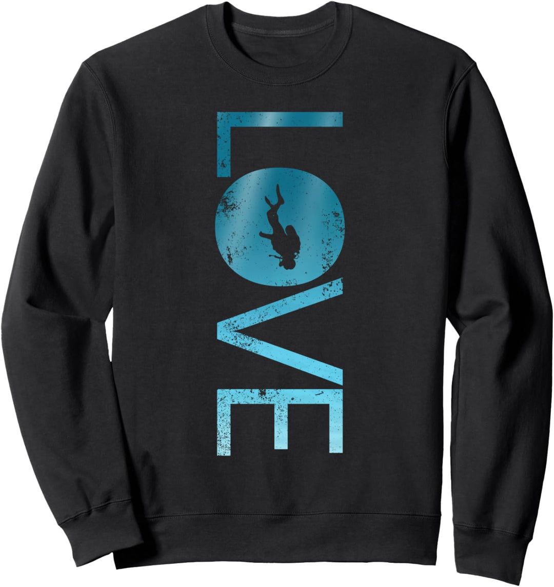 Love Scuba Diving Love Ocean Scuba Diving Diver Geschenk Sweatshirt