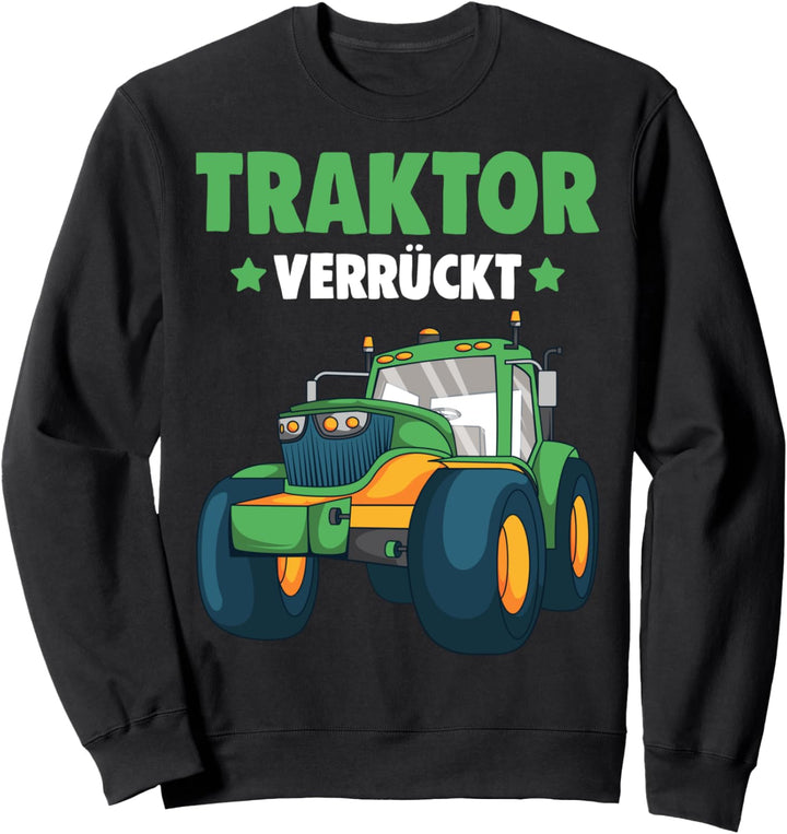 Traktor Verrückt Trecker Jungen Kinder Jungs Sweatshirt