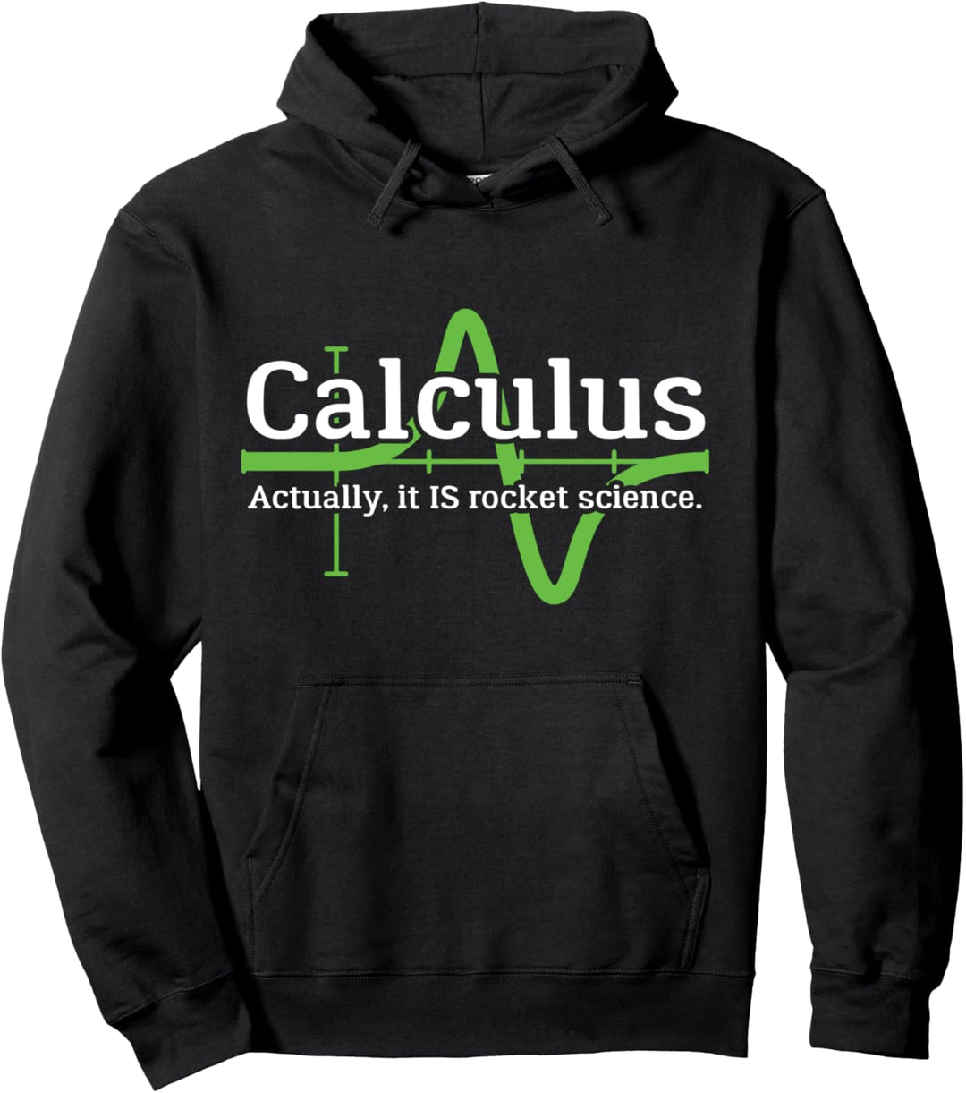 Calculus I'm a Rocket Scientist Lustige Raketenwissenschaft Pullover Hoodie