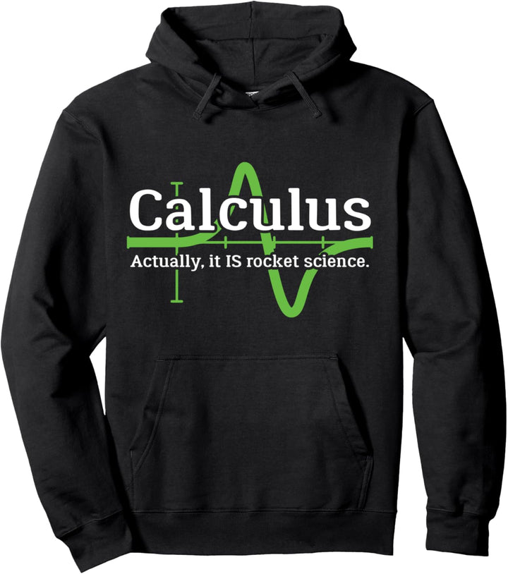 Calculus I'm a Rocket Scientist Lustige Raketenwissenschaft Pullover Hoodie