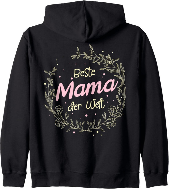 Beste Mama der Welt - Mutter Muttertag Geburtstag Geschenk Kapuzenjacke