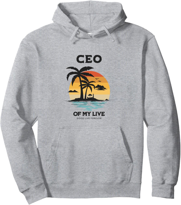 CEO meines Lebens, Good Life Forever Pullover Hoodie