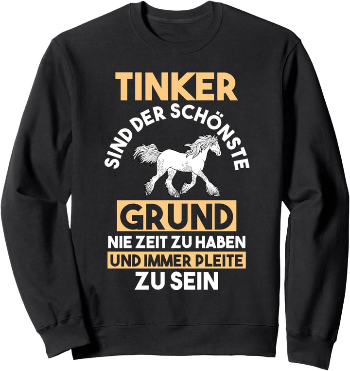 Pferd Tinker Pferde Sweatshirt