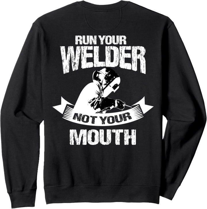 Welder Gifts Lustiges Schweissen Bild auf der Rückseite Sweatshirt