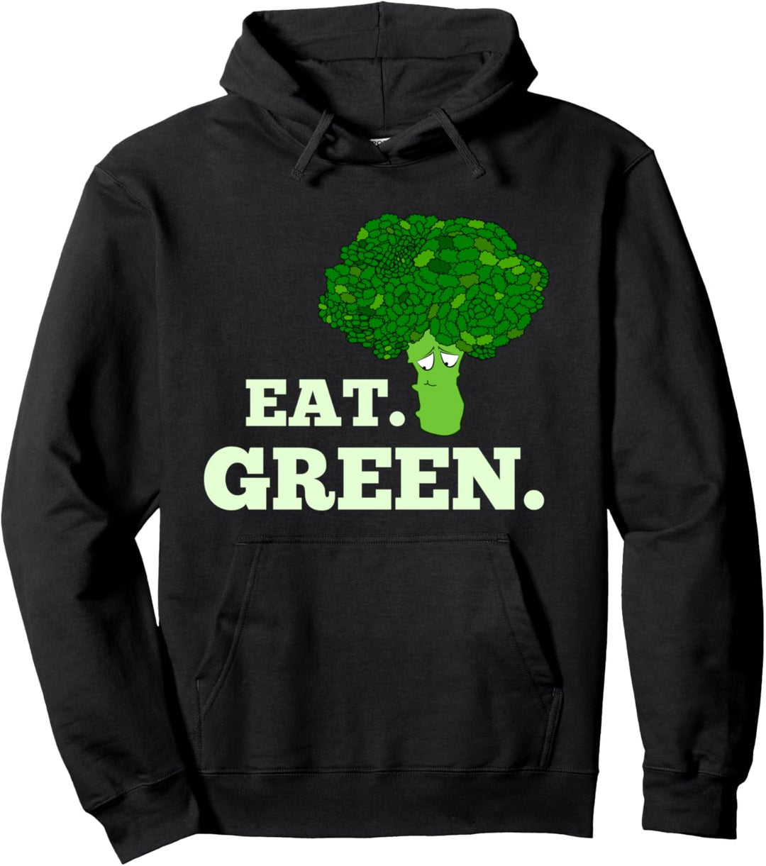 Eat Green Brokkoli Broccoli Vegetarier Gemüse Pullover Hoodie