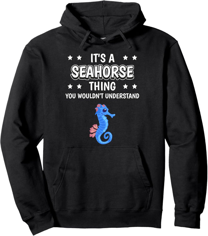 Ist so ein Seepferdchen Ding Lustiger Spruch Seepferdchen Pullover Hoodie